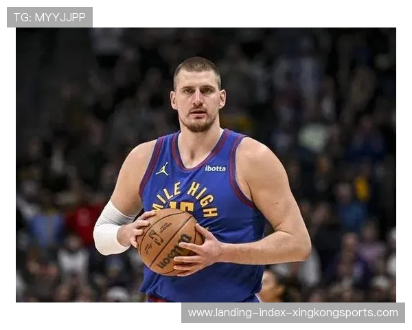 约基奇传球如诗,掘金整体攻防更臻成熟 约基奇传球如诗,掘金整体攻防更臻成熟